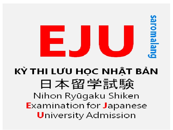 Tìm hiểu về kỳ thi EJU – Thi tiếng Nhật để đi du học Nhật Bản