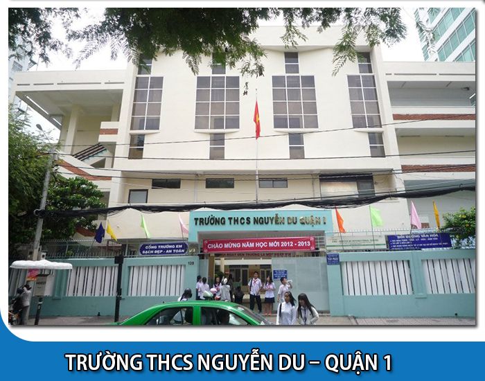 Trường THCS Nguyễn Du - Quận 1 Tp Hồ Chí Minh Trường THCS Nguyễn Du - Quận 1 Tp Hồ Chí Minh